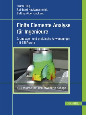 cover image of Finite Elemente Analyse für Ingenieure